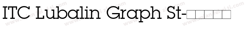 ITC Lubalin Graph St字体转换